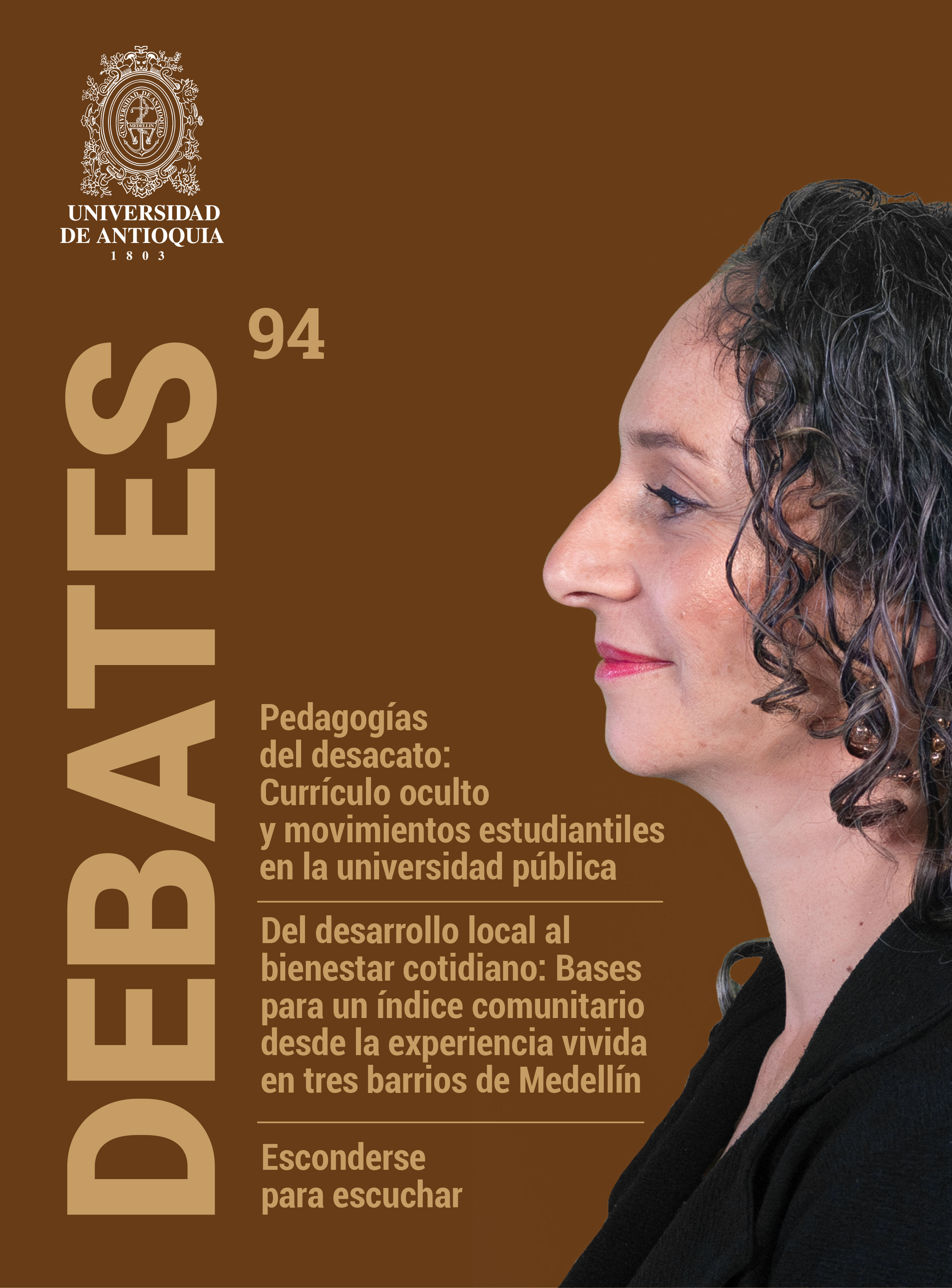 					Ver Núm. 94 (2025): Pedagogías del desacato: Currículo oculto y movimientos estudiantiles en la universidad pública
				