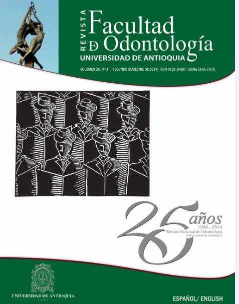 					View Vol. 26 No. 1 (2014): Revista Facultad de Odontología Universidad de Antioquia
				