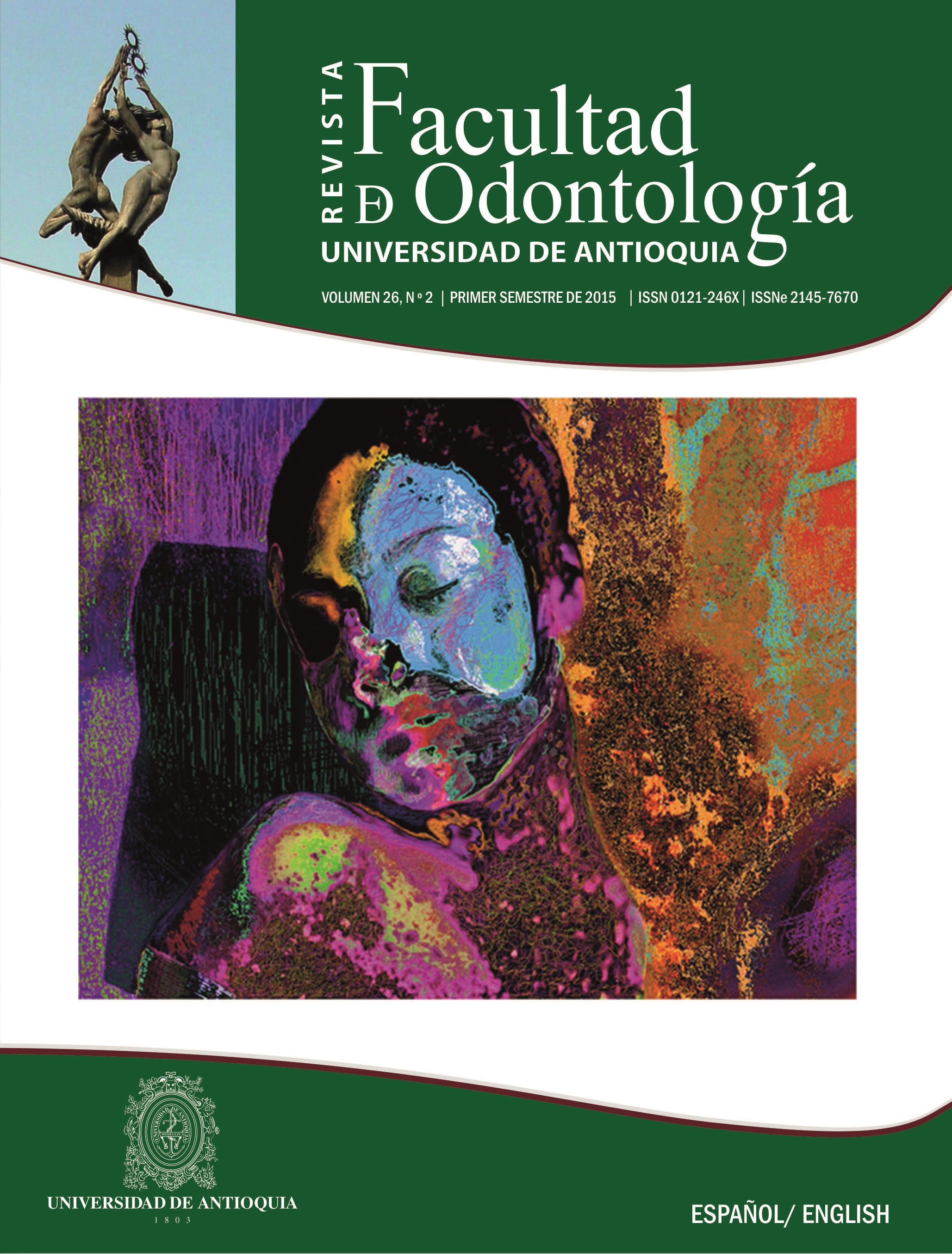 					View Vol. 26 No. 2 (2015): Revista Facultad de Odontología Universidad de Antioquia
				