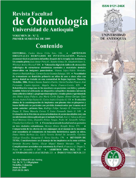 					View Vol. 20 No. 2 (2009): Revista Facultad de Odontología Universidad de Antioquia
				