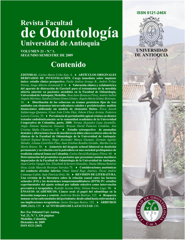 					View Vol. 21 No. 1 (2009): Revista Facultad de Odontología Universidad de Antioquia
				