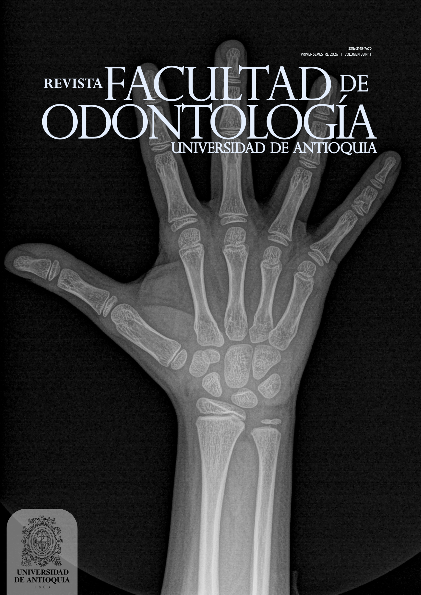 					Ver Vol. 38 Núm. 1 (2026): Revista Facultad de Odontología Universidad de Antioquia
				